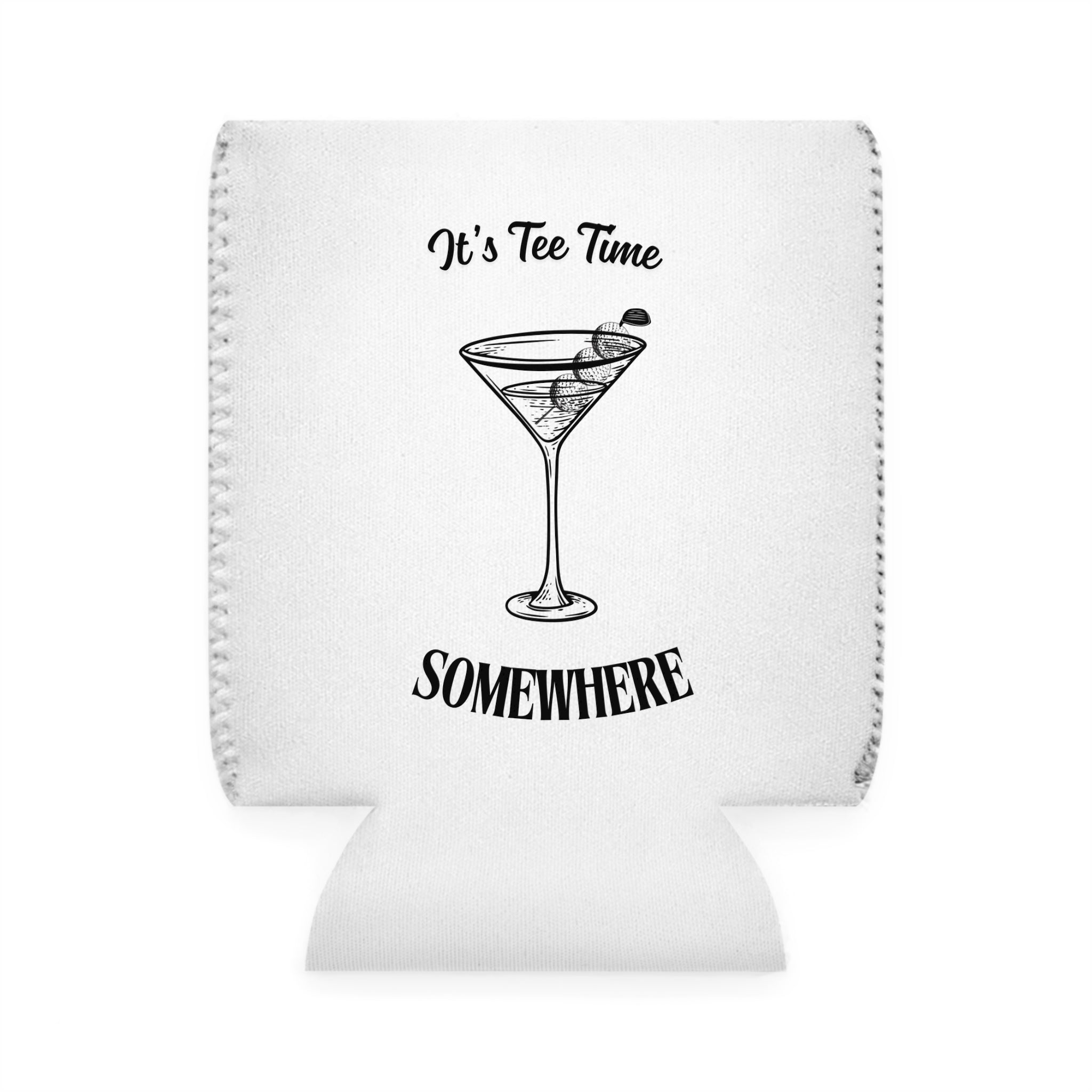 It's Tee Time Somewhere Can Cooler Sleeve | Martini Illustration