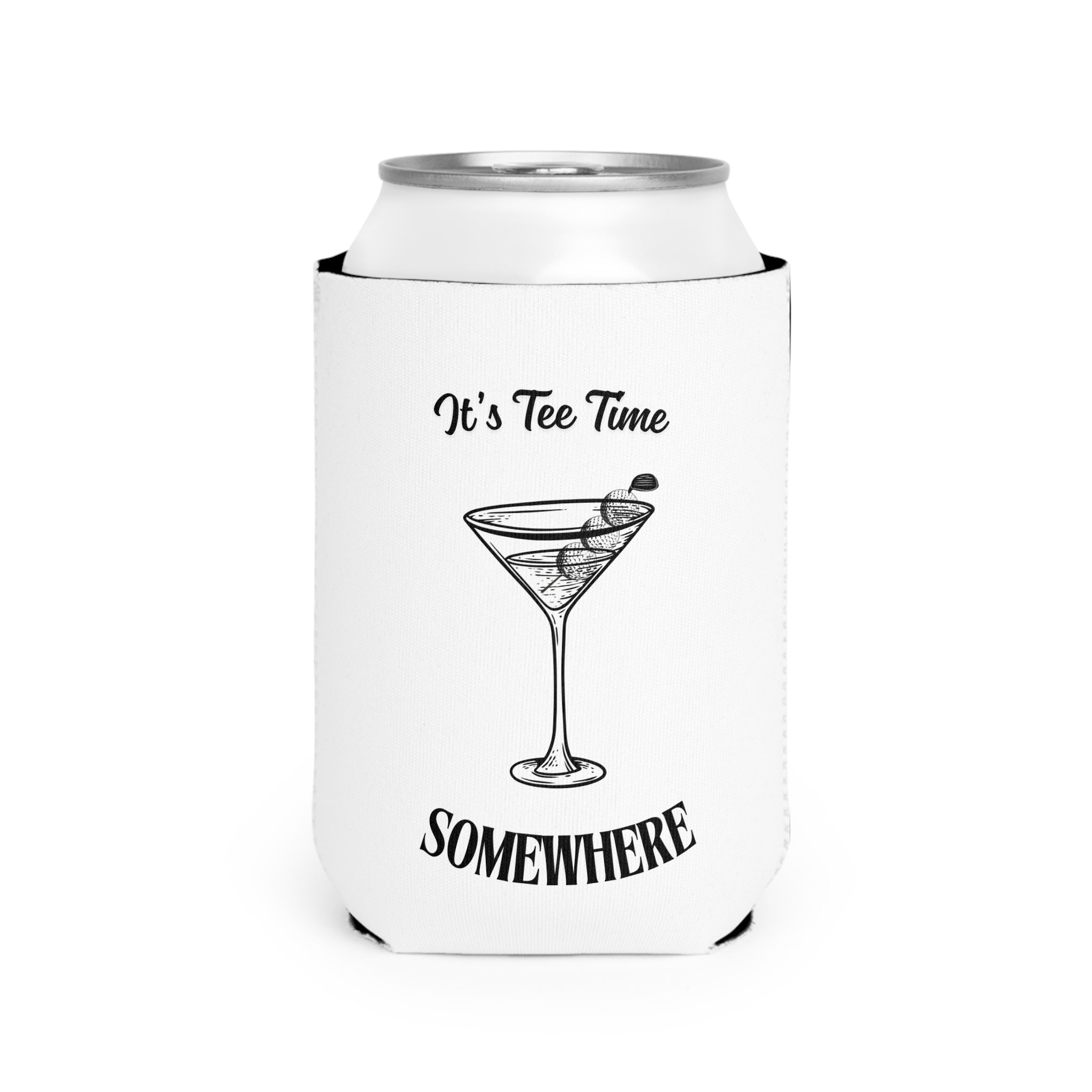 It's Tee Time Somewhere Can Cooler Sleeve | Martini Illustration